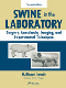 Swine in the Laboratory