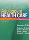 Adolescent Health Care 5th (2008)