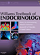 Williams Textbook of Endocrinology